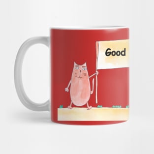 Good idea. Cat is holding a banner with the inscription. Text message. Watercolor, humorous funny design. Mug